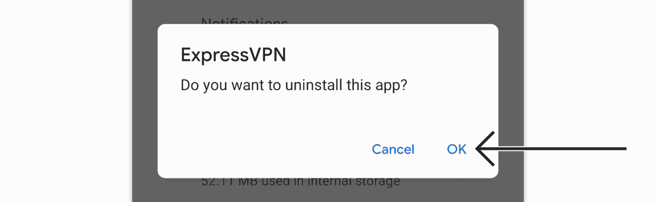  Tap “OK” to uninstall ExpressVPN.