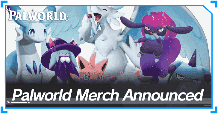 Palworld - Palworld Merch Announced