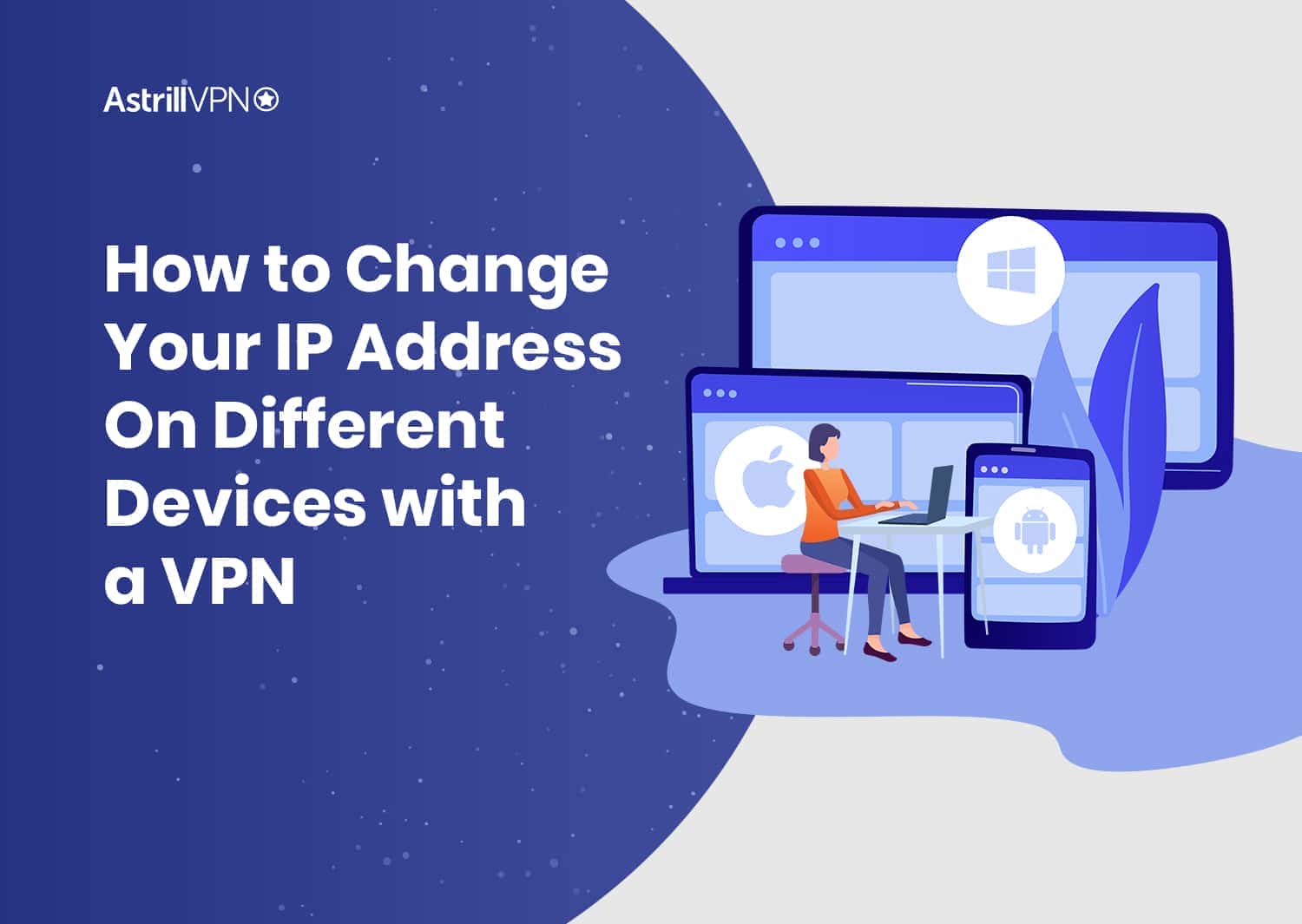 How to Change your IP Address in 3 Different Ways