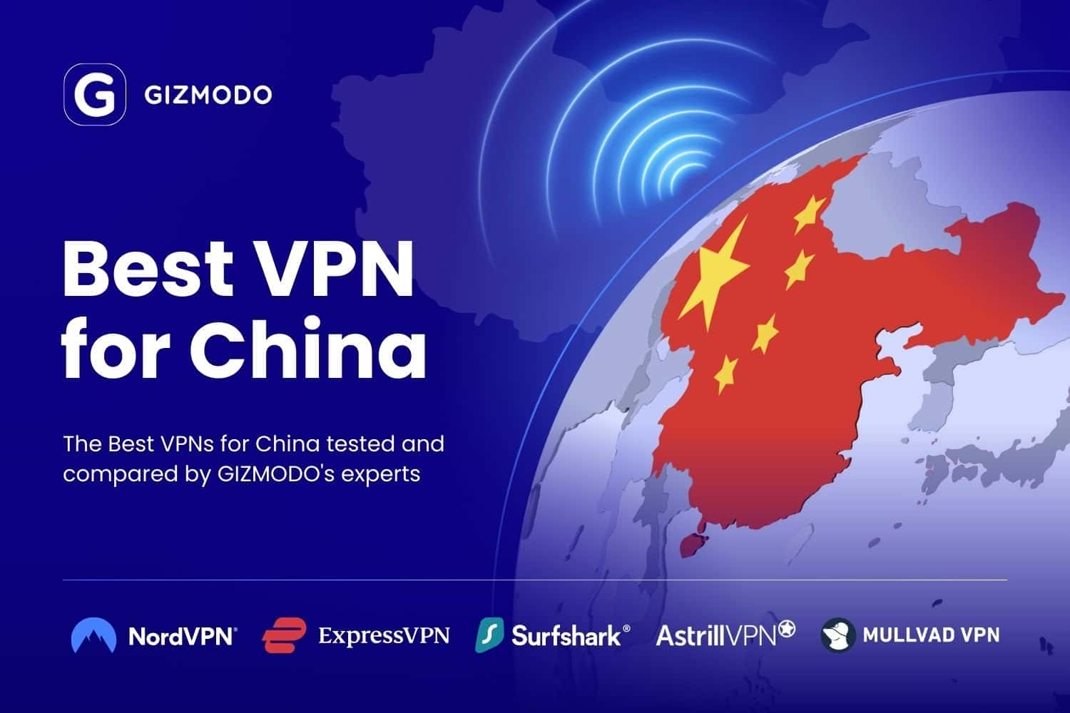 Best VPN for China Still Working in 2024 [ALL TESTED]