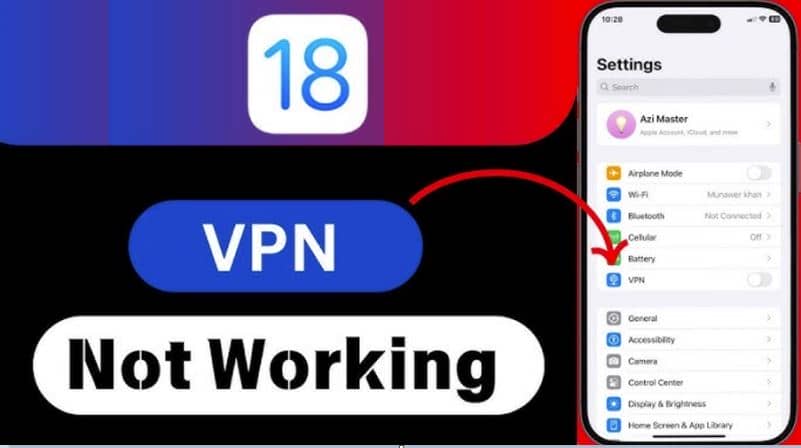 How to Fix VPN Not Working on iOS 18