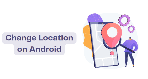 [Tutorial] Change Location on Android with/without VPN