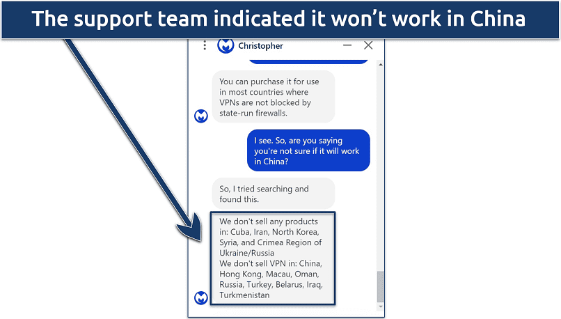 Screenshot of a conversation via live chat with Malwarebyte's support team where they stated the VPN is not sold in China  andprobably won't work there 