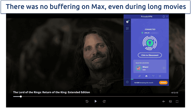 Screenshot of Max player streaming The Lord of the Rings: Return of the King while connected to PrivadoVPN's free Miami server