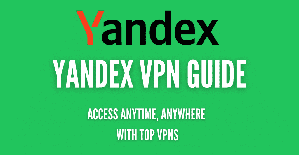 Yandex.com VPN 指南：随时随地访问顶级 VPN。- 快速种子箱