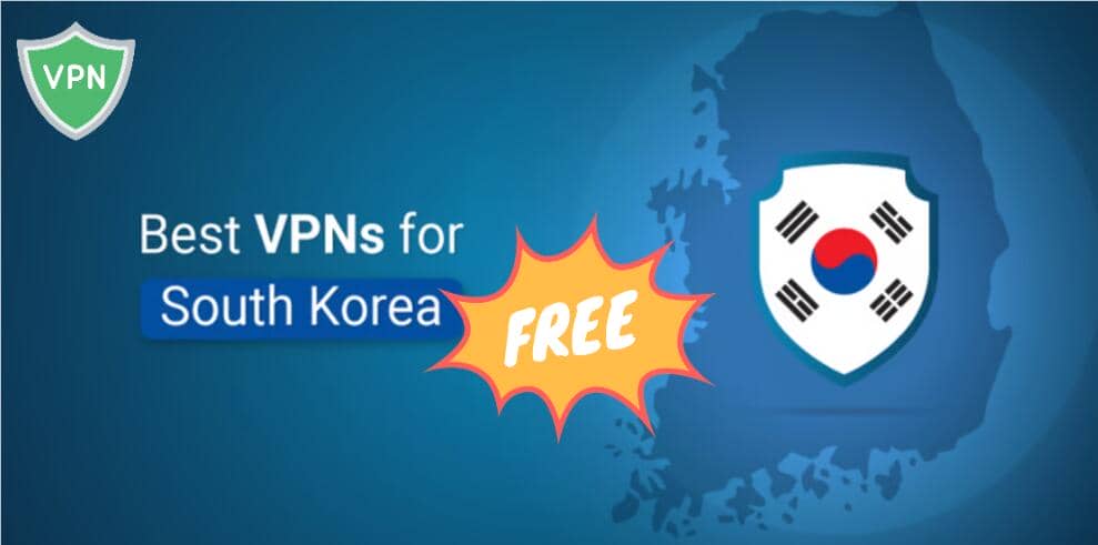 5 Best Free VPN Korea to Get IP Address for South Korea in 2024