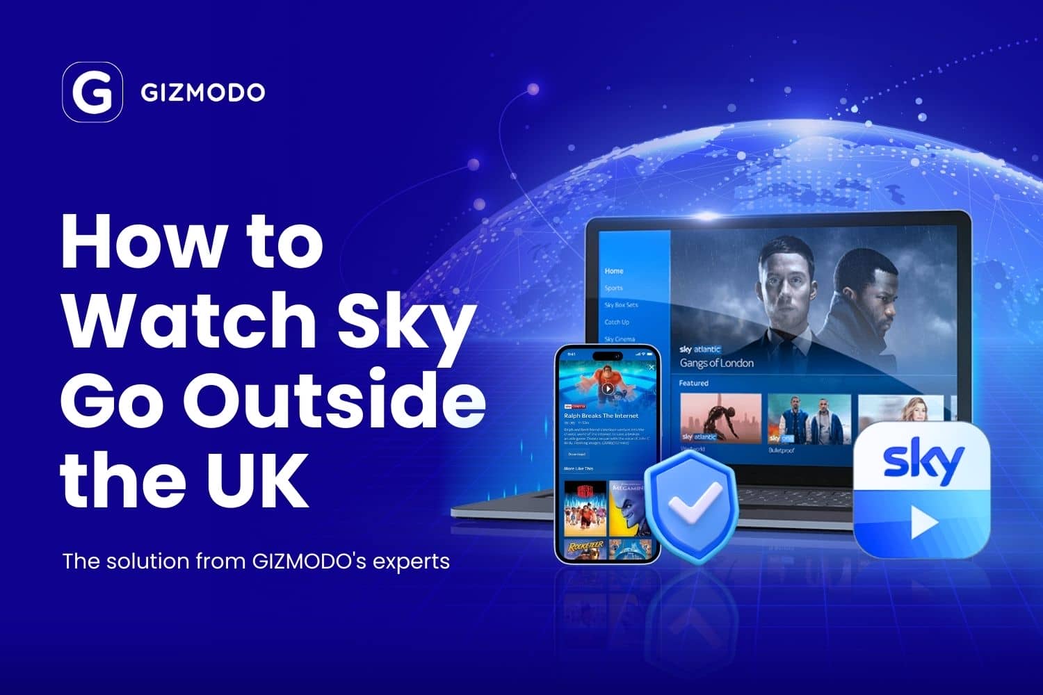 How to Watch Sky Go Abroad With a VPN