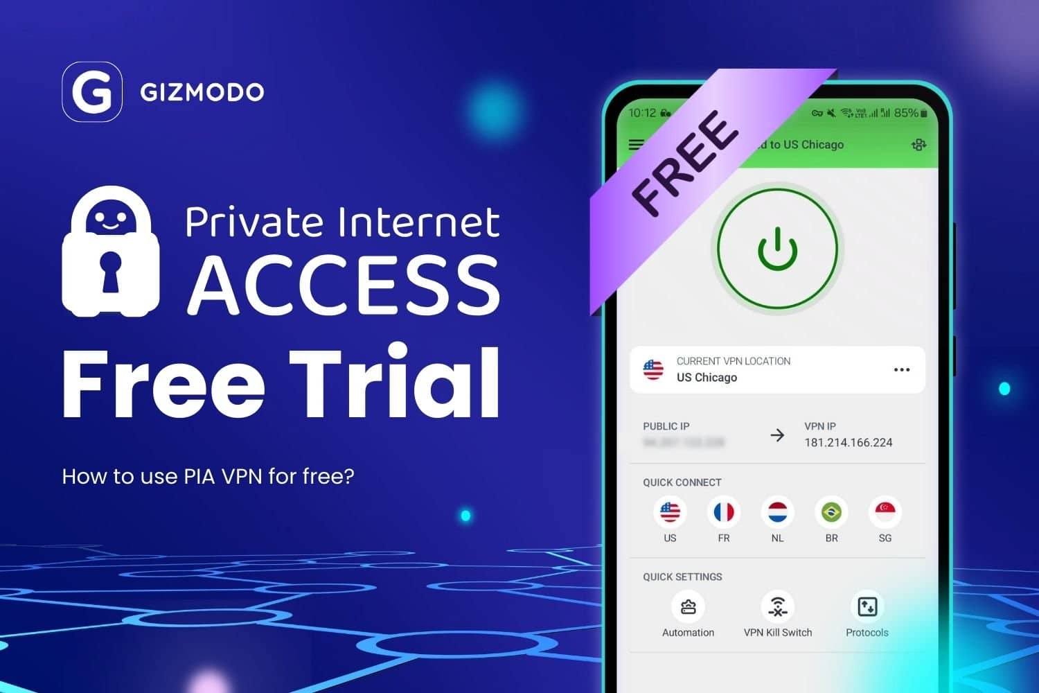 How to Get a Private Internet Access Free Trial (7 & 30 Days)