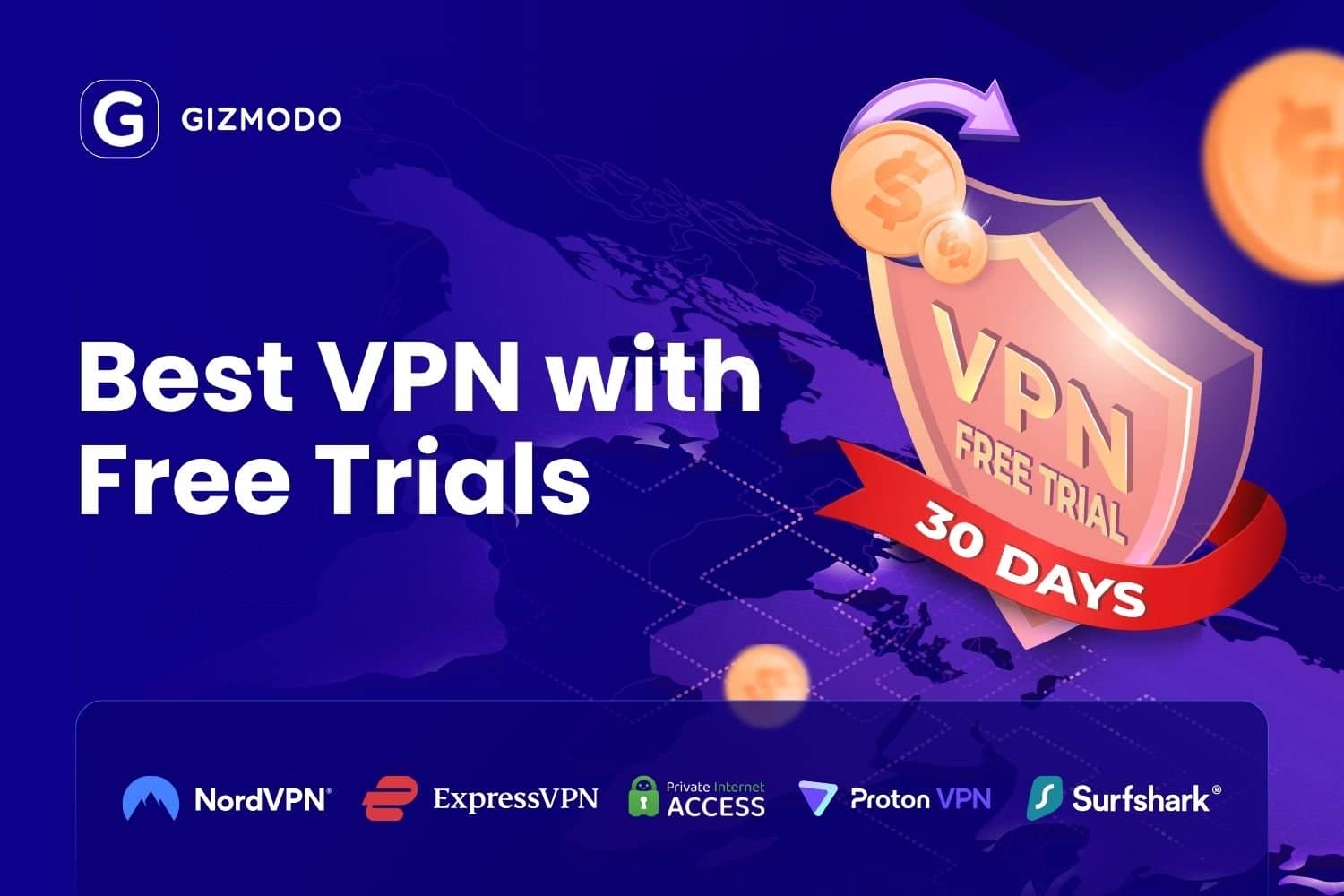 Best VPN Free Trials of 2024: Test Them Without Risks