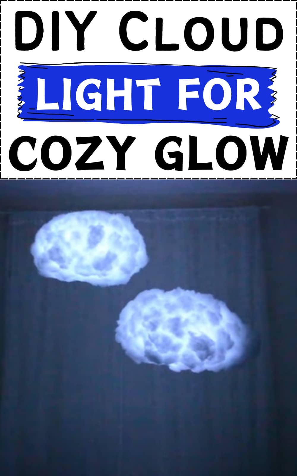 DIY Cloud Light For Cozy Glow