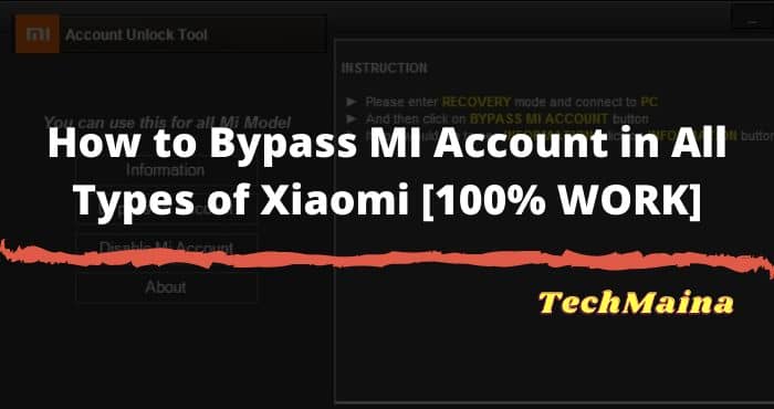 [100% WORKING] How To Bypass MI Account [All Xiaomi Phones] ” TechMaina