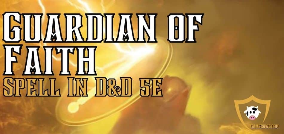 Guardian of Faith 5e Spell DnD Stats (2024) Guide