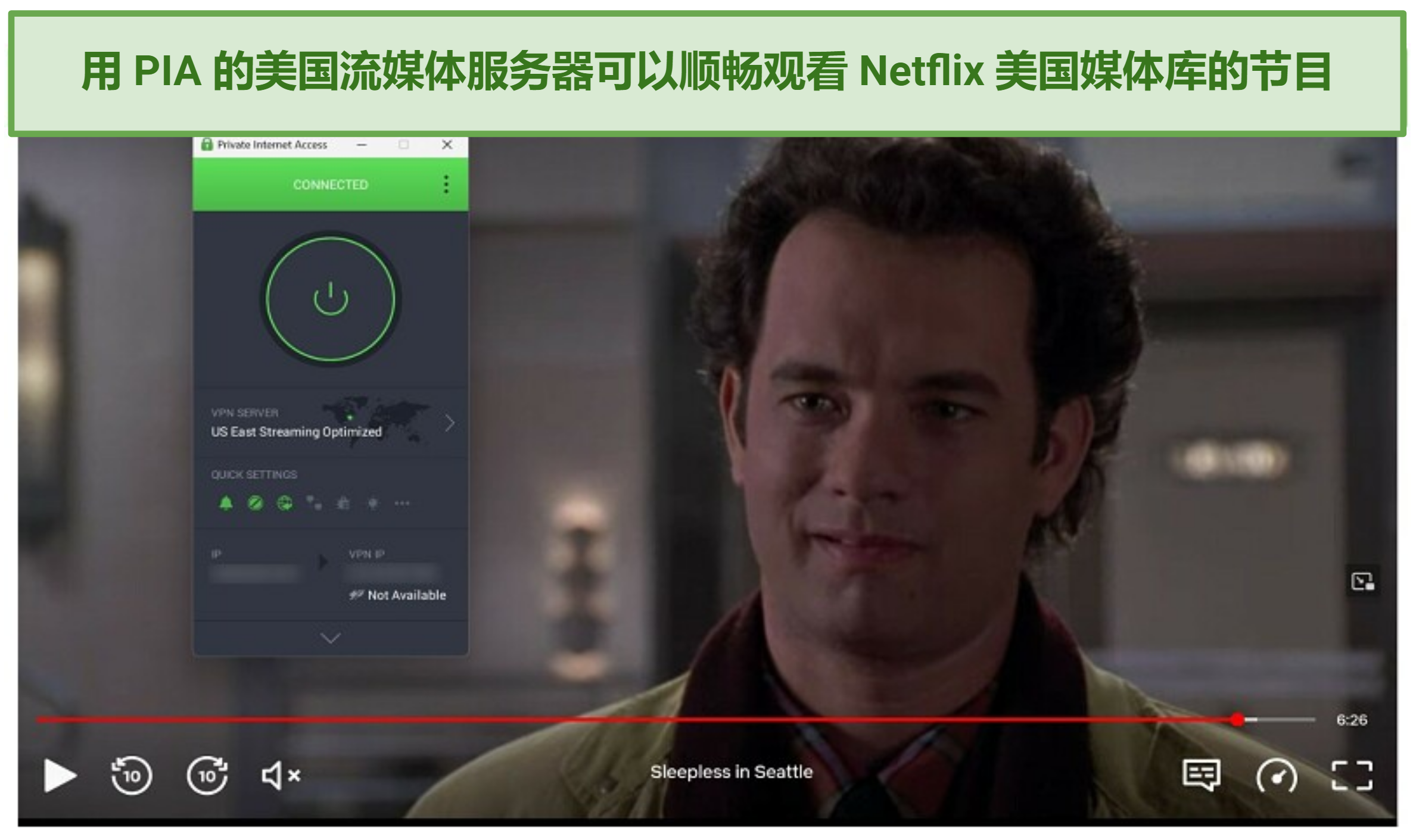 PIA US server streaming Sleepless in Seattle on US Netflix