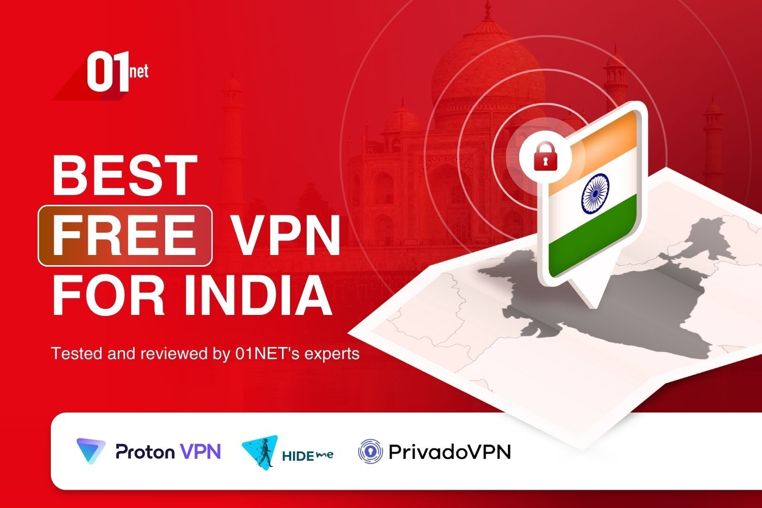 Best Free VPN for India: 3 Fast, Secure, and Free VPN Services